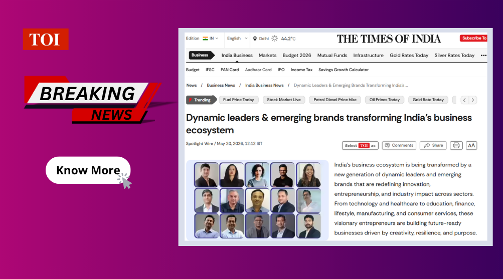 The Times of India article: Dynamic leaders and emerging brands transforming India's business ecosystem